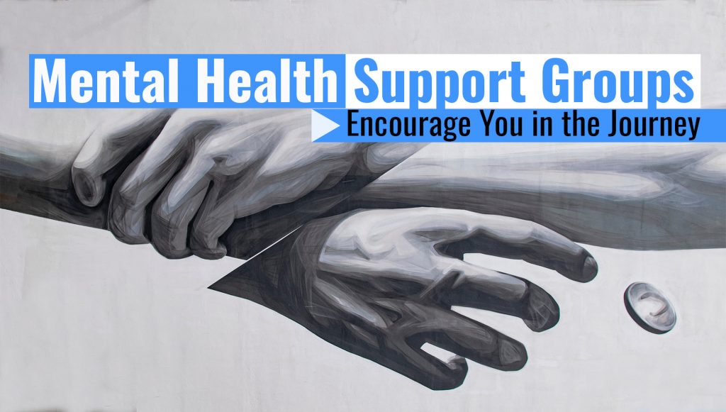 Mental Health Support Groups