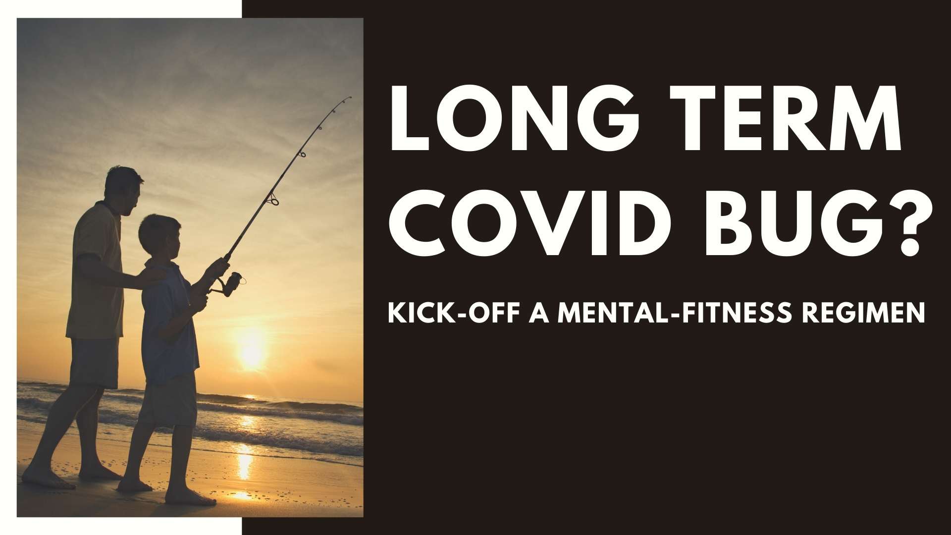 Exercising Your Mental Health Long Term COVID Bug